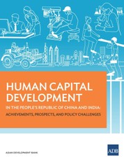 Human Capital Development in the People's Republic of China and India