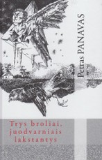 Trys broliai, juodvarniais lakstantys