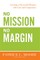No Mission, No Margin