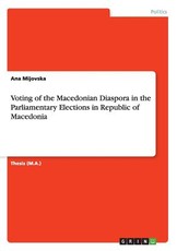 Voting of the Macedonian Diaspora in the Parliamentary Elections in Republic of Macedonia