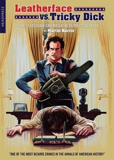 Leatherface vs. Tricky Dick