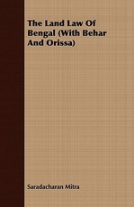 The Land Law of Bengal (with Behar and Orissa)