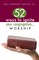 52 Ways to Ignite Your Congregation
