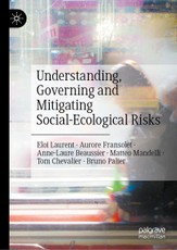 Understanding, Governing and Mitigating Social-Ecological Risks