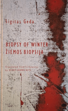 Žiemos biopsija. Biopsy of Winter