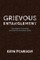 Grievous Entanglement
