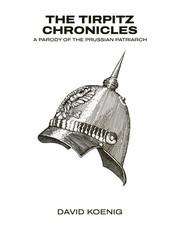 The Tirpitz Chronicles