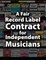 A Fair Record Label Contract for Independent Musicians