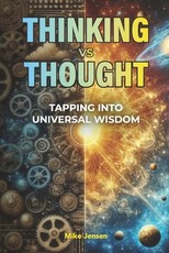 Thinking vs. Thought