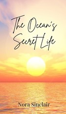 The Ocean's Secret Life