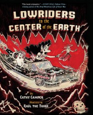Lowriders to the Center of the Earth (Book 2)