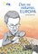 Dar ne vakaras, Europa