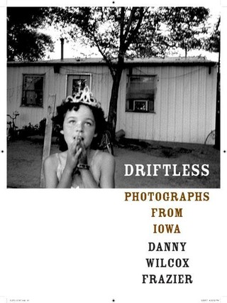 Driftless: Photographs from Iowa