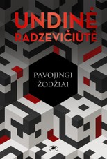 Pavojingi žodžiai Pavojingi žodžiai