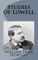 Studies of Lowell