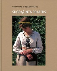 Sugrąžinta praeitis