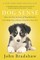 Dog Sense: How the New Science of Dog Behavior Can Make You a Better Friend to Your Pet
