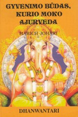 Gyvenimo būdas, kurio moko ajurveda