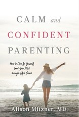 Calm and Confident Parenting