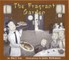 The Fragrant Garden
