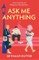 Ask Me Anything