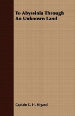 To Abyssinia Through An Unknown Land