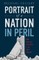 Portrait of a Nation in Peril