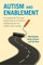 Autism and Enablement