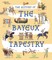 The History of the Bayeux Tapestry