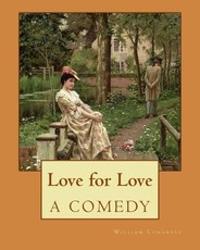 Love for Love A COMEDY. By