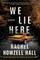 We Lie Here