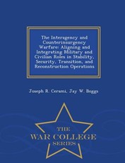 The Interagency and Counterinsurgency Warfare