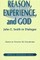 Reason, Experience, and God