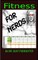 Fitness for Nerds