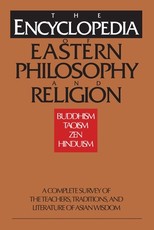 Encyclopedia of Eastern Philosophy and Religion