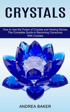 Crystals