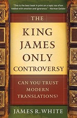 The King James Only Controversy