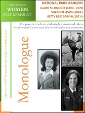 Profiles of Women Past & Present - National Park Rangers -Claire Marie Hodges - 1st Female National Park Ranger - (1890 - 1970) Suzanne Lewis - 1st Female National Park Superintendent - (1958 -) Betty R. Soskin - Oldest Active N.Park Ranger (1921-)