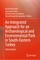 An Integrated Approach for an Archaeological and Environmental Park in South-Eastern Turkey