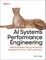 AI Systems Performance Engineering
