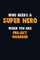 Who Need A SUPER HERO, When You Are Project Manager