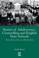Stories of Adolescence, Counselling and English State Schools From To Sir, with Love to Waterloo Road