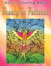 Adult Coloring Book Beauty in Patterns