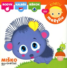 Kartu su mažyliu. Miško gyvūnėliai