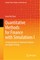 Quantitative Methods for Finance with Simulations I