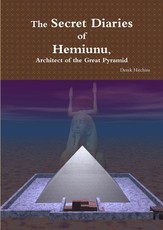 The Secret Diaries of Hemiunu, Architect of the Great Pyramid