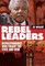 Rebel Leaders