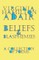 Beliefs and Blasphemies