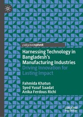 Harnessing Technology in Bangladesh's Manufacturing Industries