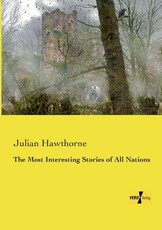 The Most Interesting Stories of All Nations